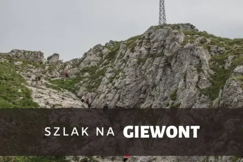 Giewont ile się idzie: poznaj czas wędrówki z różnych szlaków