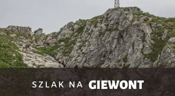 Giewont ile się idzie: poznaj czas wędrówki z różnych szlaków
